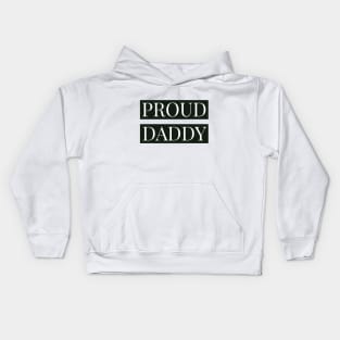 proud dady gift Kids Hoodie